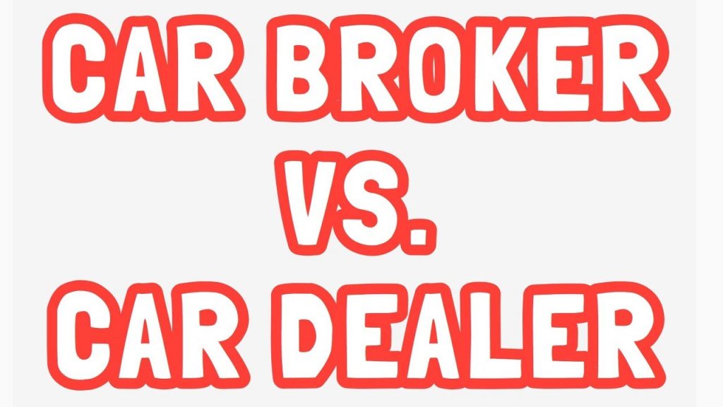 Car Broker vs Car Dealer